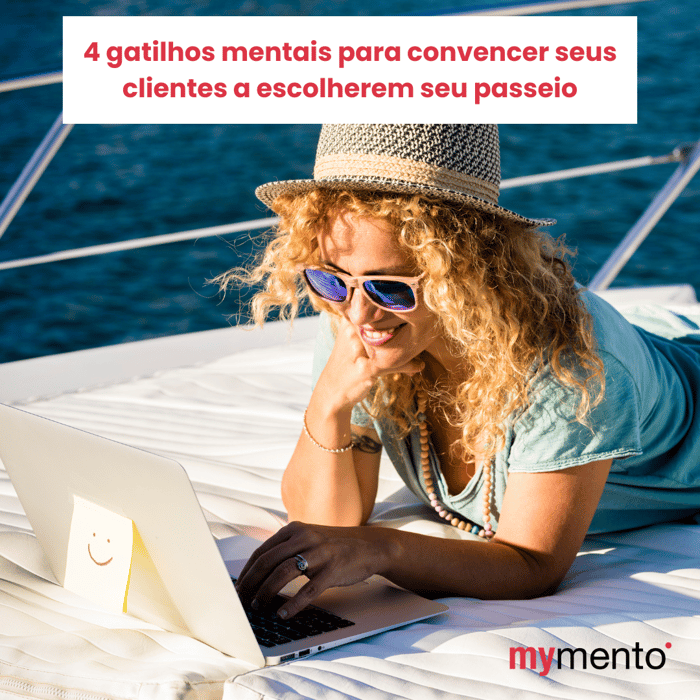 4 Gatilhos mentais para convencer seus clientes a escolherem seu passeio turístico