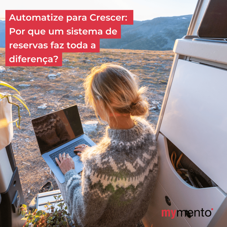 Automatize para Crescer: Por Que Um Sistema de Reservas Faz Toda a Diferença?