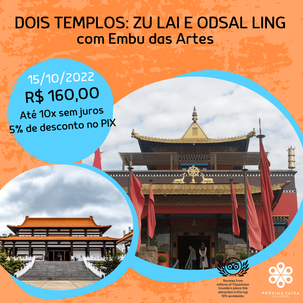 15/10 Dois templos: Zu Lai e Odsal Ling com Embu das Artes