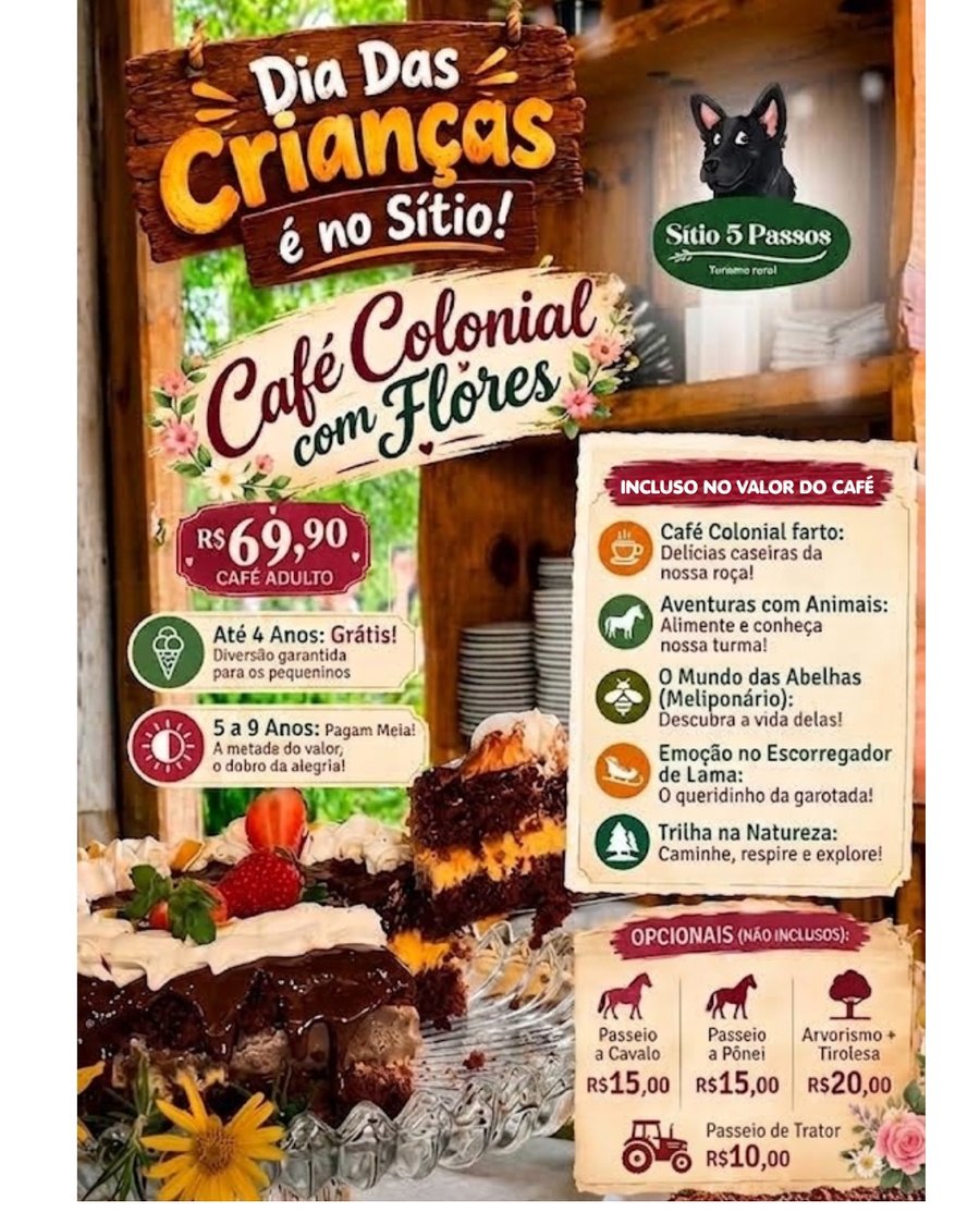 Café Colonial com Flores Dia das Crianças. Ganha cortesia visitação aos animais, Jardim Medicinal, Escorregador de lama e Meliponário e Trilha
