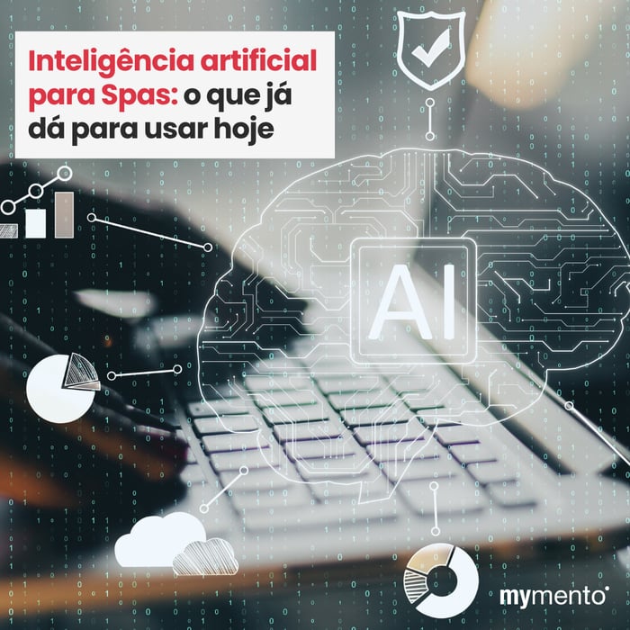 Inteligência artificial para spas: o que já dá para usar hoje