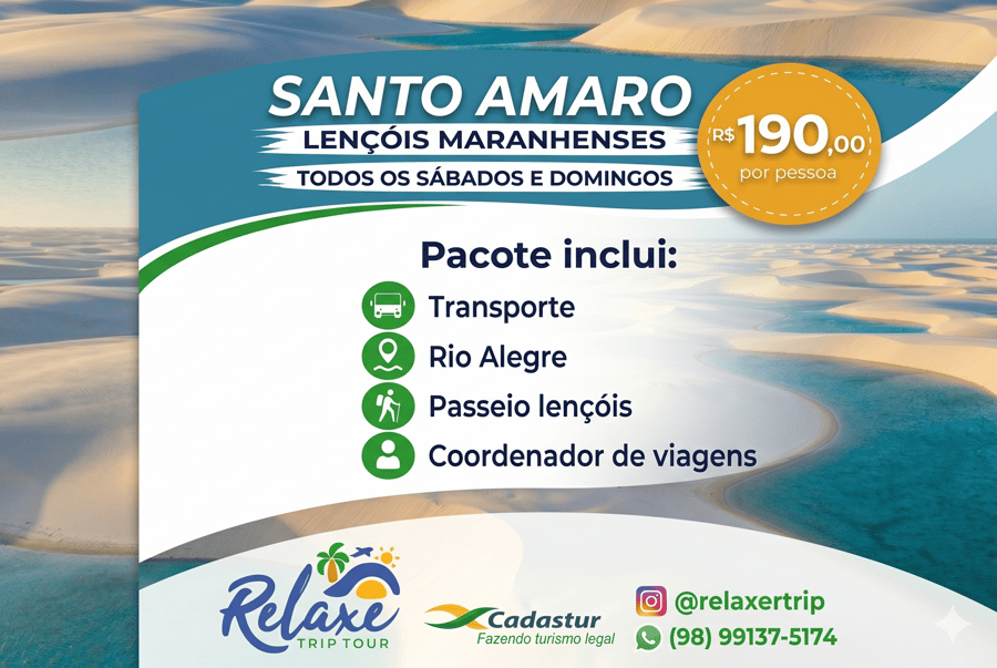 BATE E VOLTA SANTO AMARO – LENÇÓIS MARANHENSES