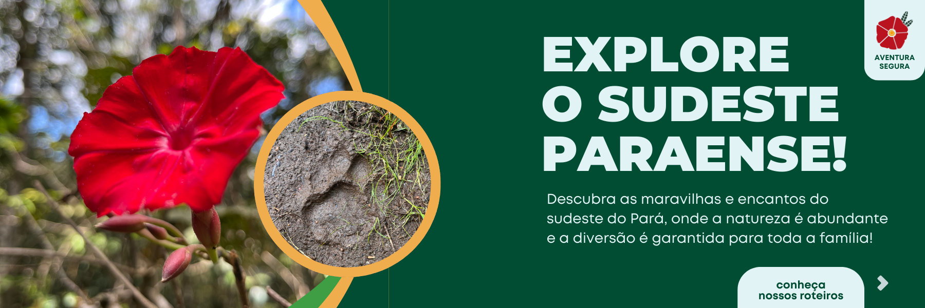 Explore o sudeste paraense!