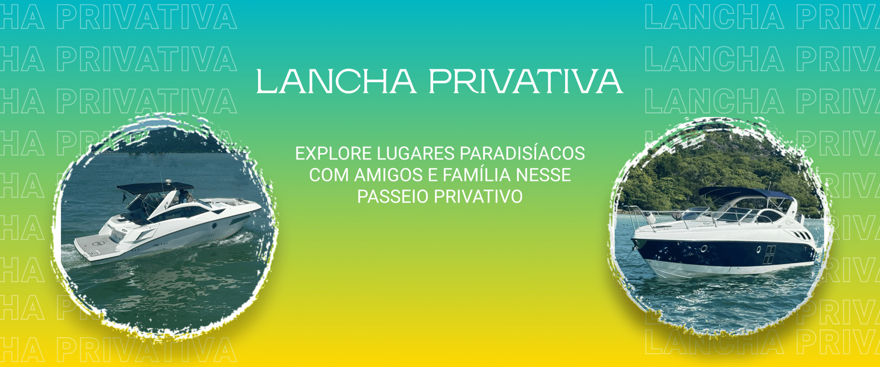LANCHA PRIVATIVA