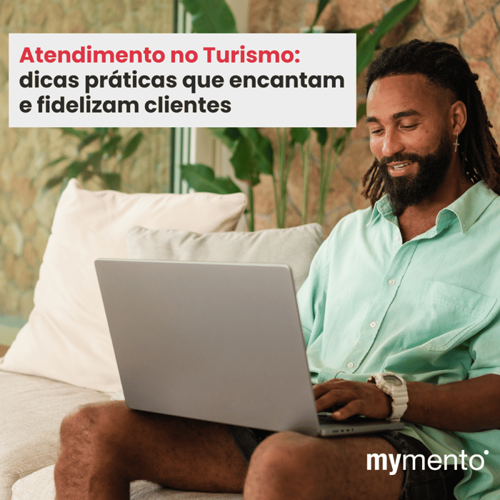 Atendimento no Turismo:  dicas práticas que encantam e fidelizam clientes