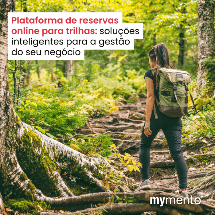 Plataforma de Reservas Online para Trilhas: Soluções Inteligentes para a Gestão do seu Negócio