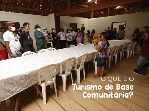 O que é o turismo de base comunitária?