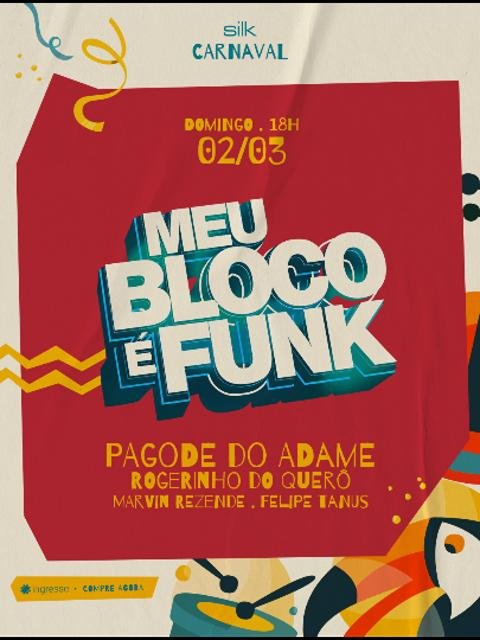 Carnaval em Búzios: MEU BLOCO É FUNK Agita o Silk Beach Club!
