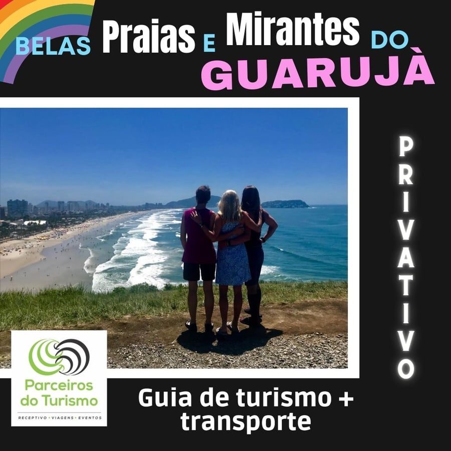 Belas Praias e Mirantes no Guarujá –  5 horas