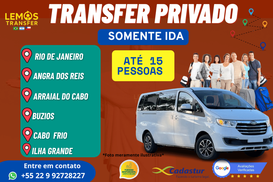 "Transfer privado com segurança e conforto para até 15 pessoas entre Rio de Janeiro e destinos paradisíacos como Ilha Grande, Angra, Búzios, Arraial ou Cabo Frio." Ou um dessas cidades com destino ao Rio de Janeiro. 