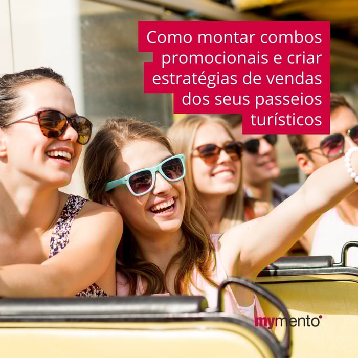 Como montar combos promocionais e criar estratégias de vendas dos seus passeios turísticos?