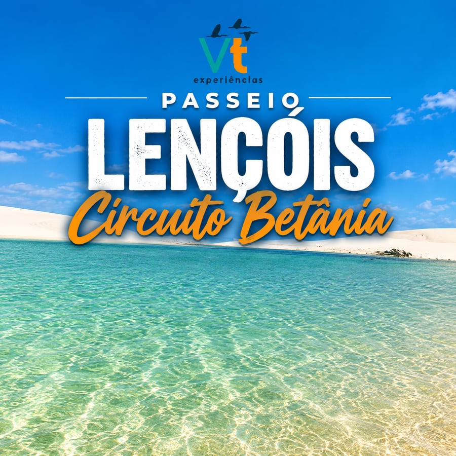 Passeio Circuito Betânia -Lenções Maranhenses, Betânia, Andorinha e Gaivota (saindo de Barreirinhas)