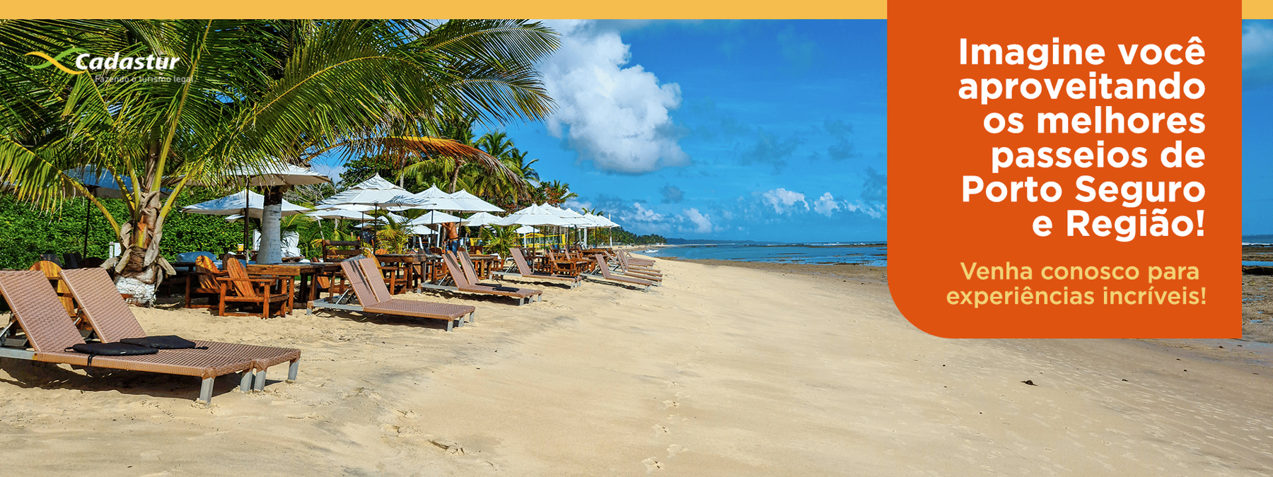 Os melhores passeios 