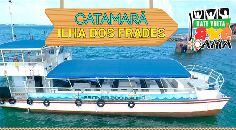 Passeio de Catamarã - Ilha dos Frades - Praia Ponta de Nossa Senhora