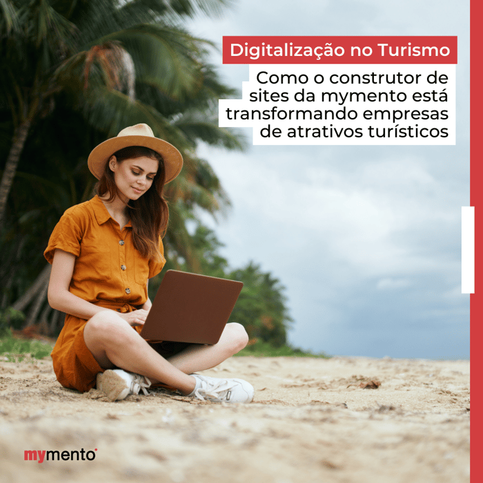Digitalização no Turismo: Como o Construtor de Sites da mymento está transformando empresas de Atrativos Turísticos