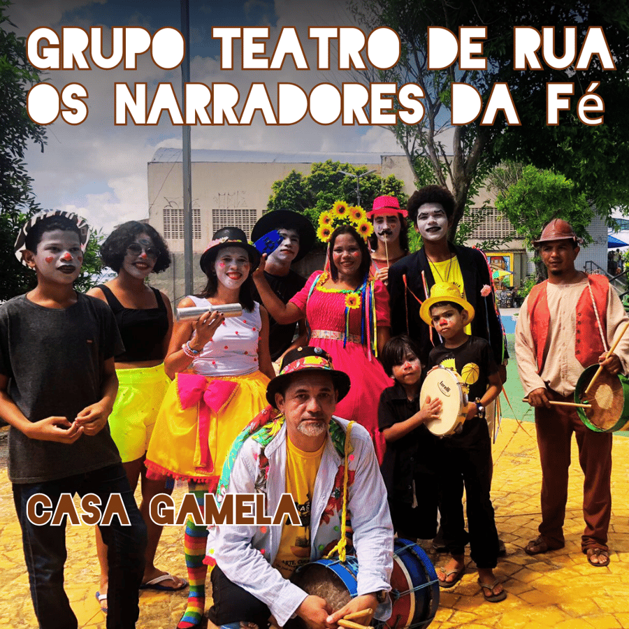 Grupo de teatro de rua, OS NARRADORES DA FÉ