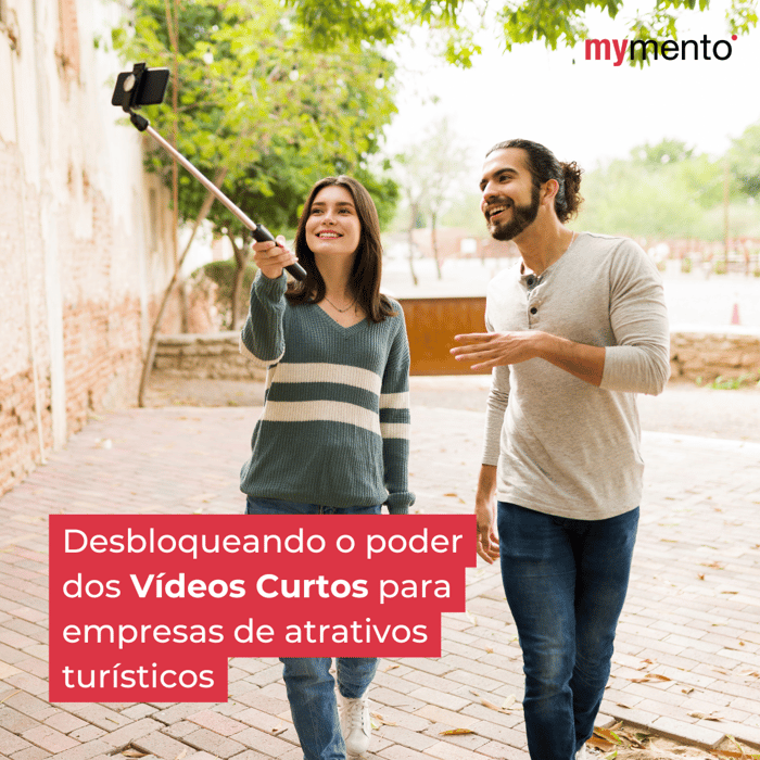 Desbloqueando o Poder dos Vídeos Curtos para Empresas de Atrativos Turísticos
