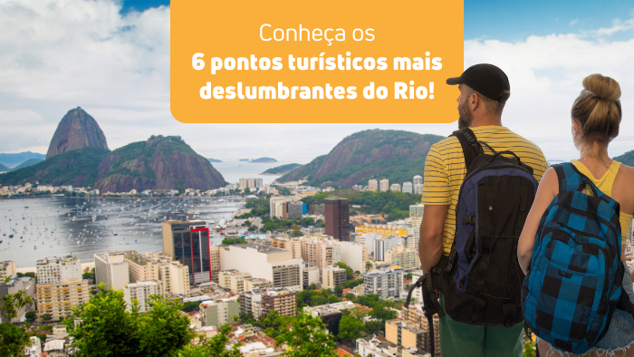 Conheça os 6 pontos turísticos mais deslumbrantes do Rio!