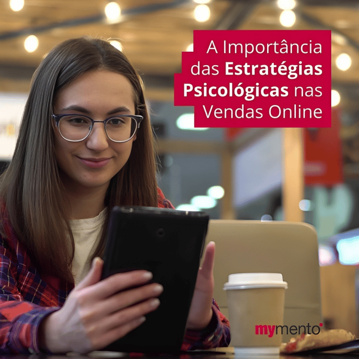 A importância das estratégias psicológicas nas Vendas Online