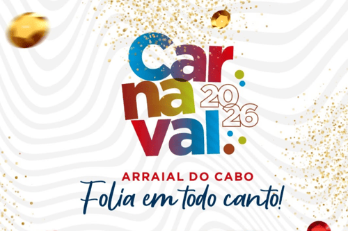 Carnaval 2026 em Arraial do Cabo: Programação Oficial Completa e Dicas