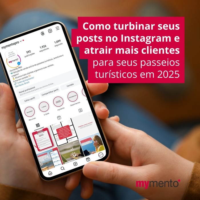 Como turbinar seus posts no Instagram e atrair mais clientes para seus passeios turísticos em 2025