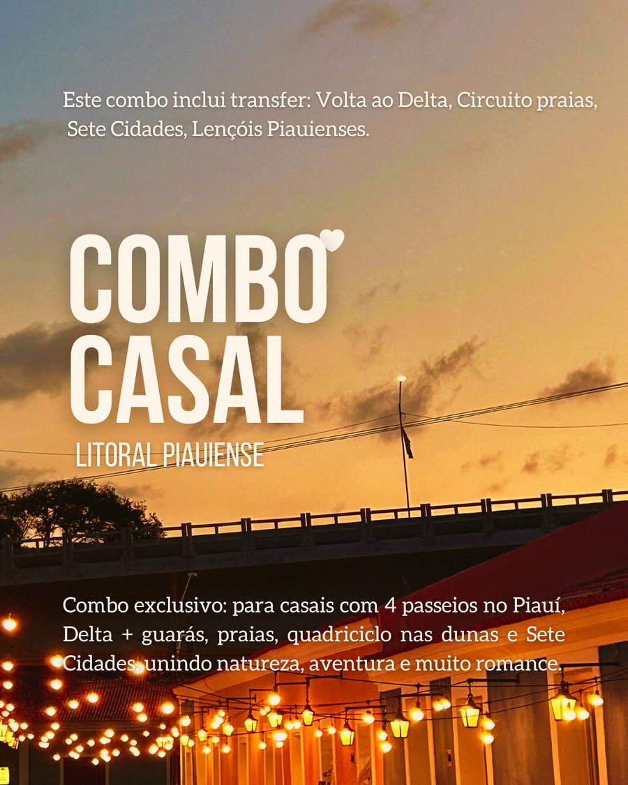 Combo casal - 4 dias de passeios no litoral do Piauí