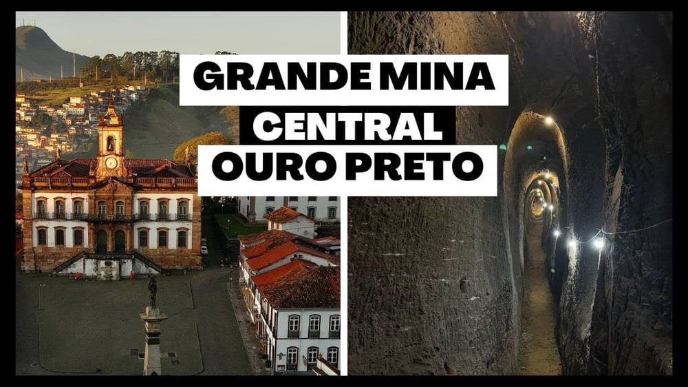 Mina de Ouro do século XVIII em Ouro Preto e Mariana- Mina Central