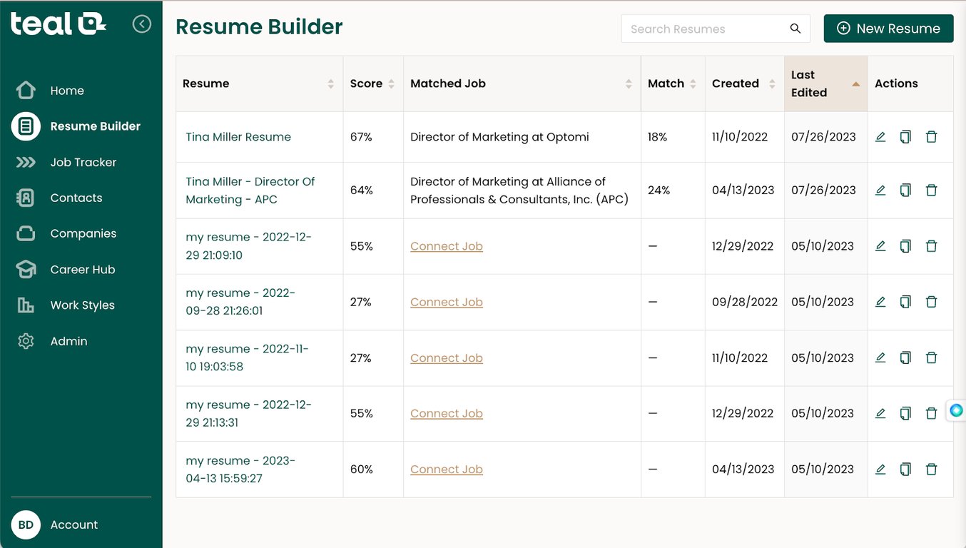Create and store multiple versions of your resume with Teal's AI Resume Builder. 