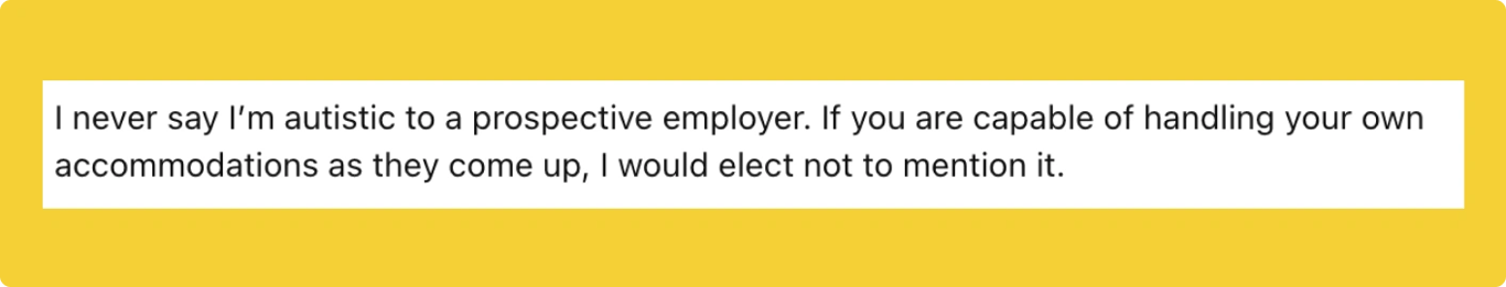 Reddit comment screenshot saying when to not to disclose autism on an application