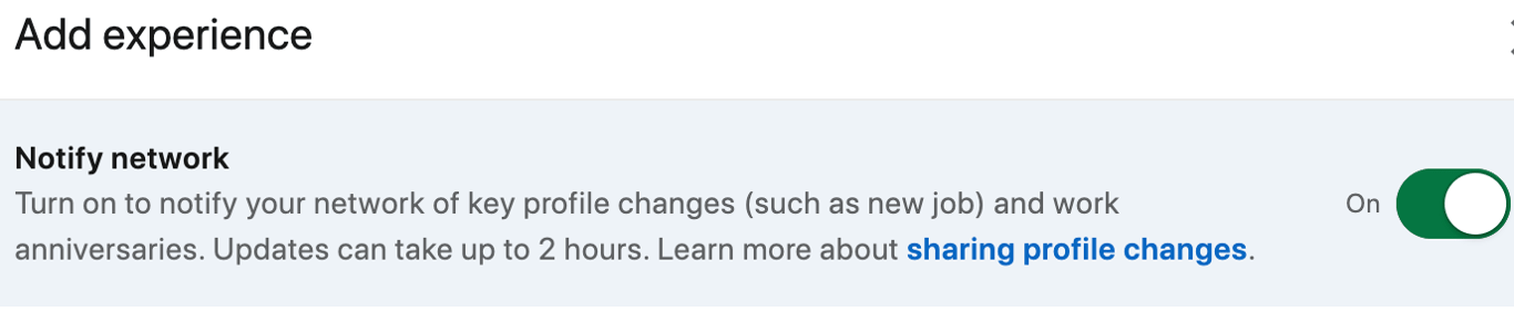 LinkedIn add experience notify network