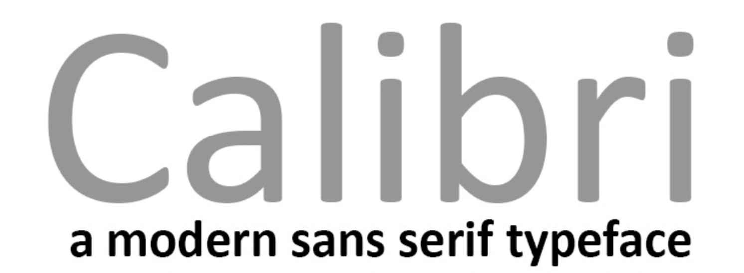 Calibri letterforms with the words “a modern sans serif typeface.”
