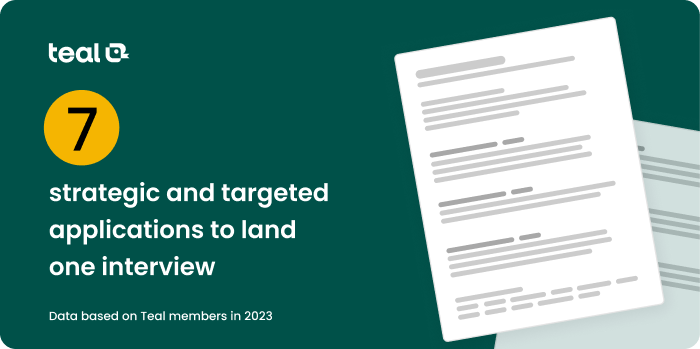 A graphic showing that it takes 7 strategic and targeted applications to land one interview as an example of the workplace trend of data-driven decision-making 