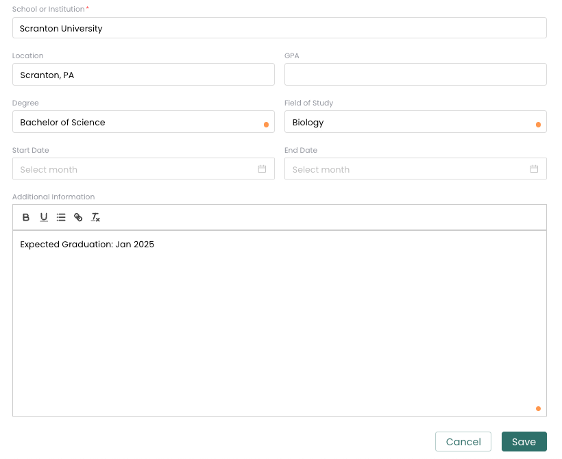 The Teal Resume Builder features an additonal information field within the education section to add details like expected graduation date