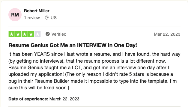 Resume Genius reviewer claims “​​Resume Genius Got Me an INTERVIEW In One Day!"