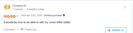 This Resume Genius reviewer wishes they could better edit their cover letter