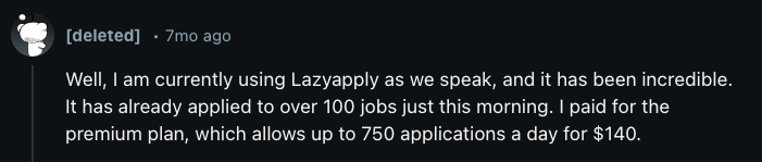 LazyApply is "incredible" according to the review from a deleted Reddit profile