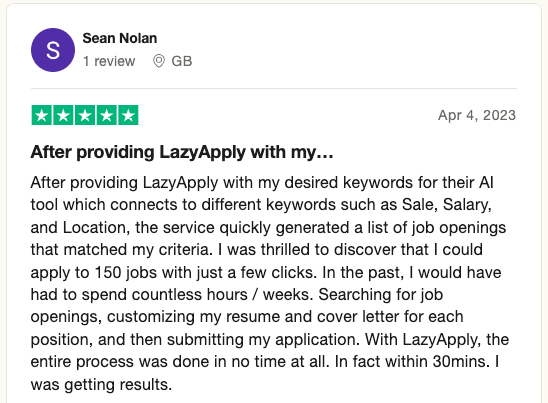 This 5-star review says “…within 30 minutes I was getting results” from LazyApply (truncated for size)