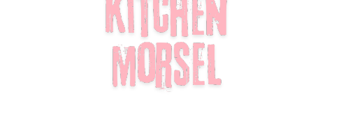 Kitchenmorsel