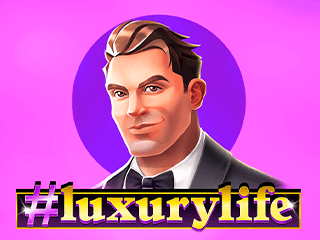 #LuxuryLife
