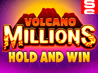 Volcano Millions
