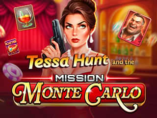 Tessa Hunt and the Mission Monte Carlo