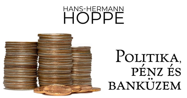 Politika, pénz és banküzem