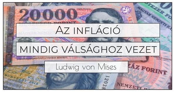 Az infláció mindig válsághoz vezet