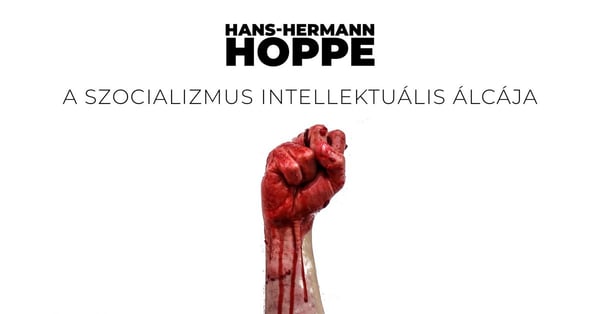 A szocializmus intellektuális álcája