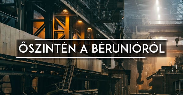 Őszintén a bérunióról