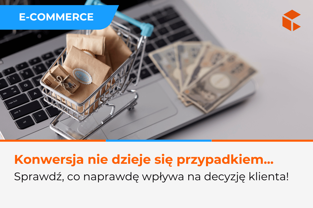 Sekrety skutecznej konwersji w e-commerce