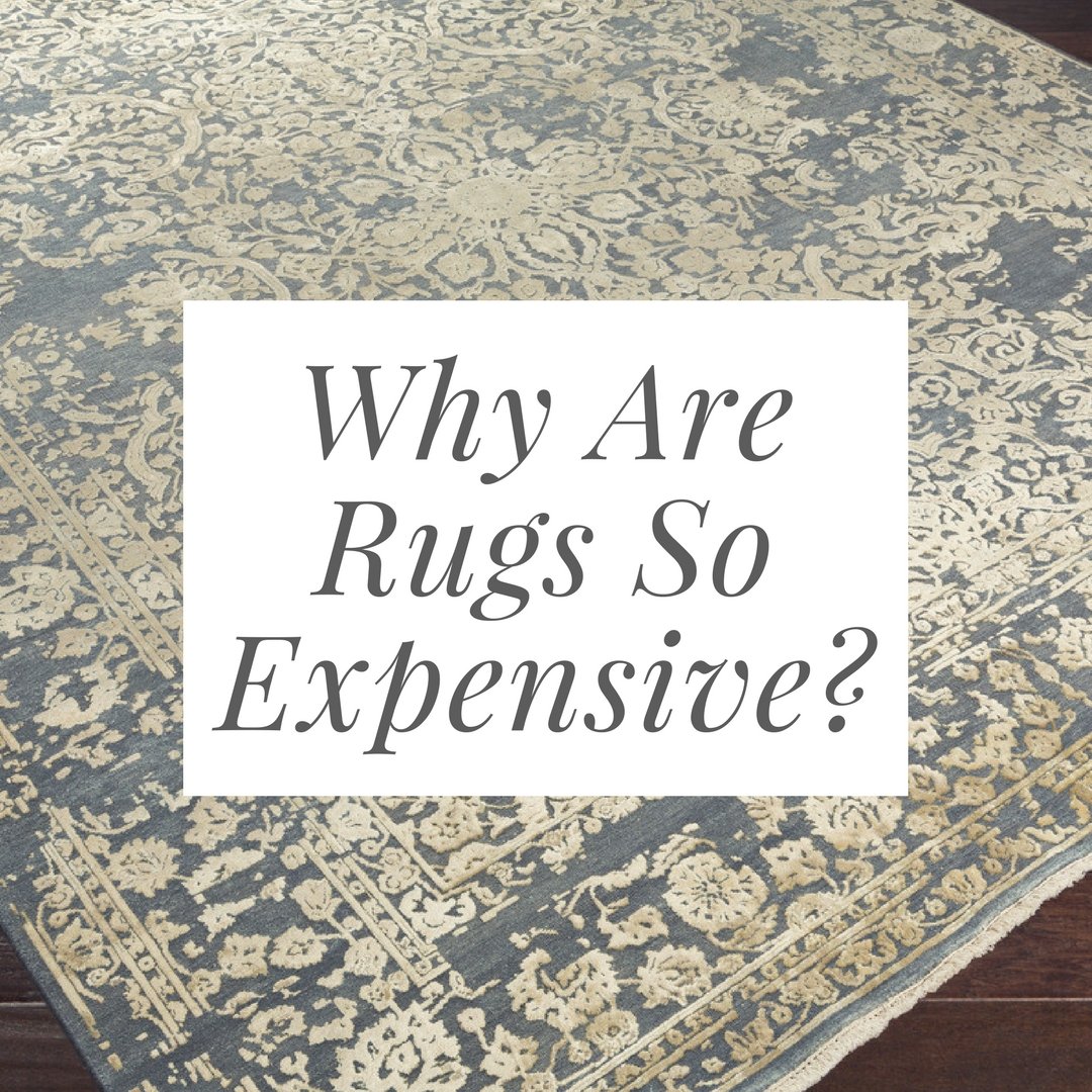 Why Are Rugs So Expensive? PlushRugs