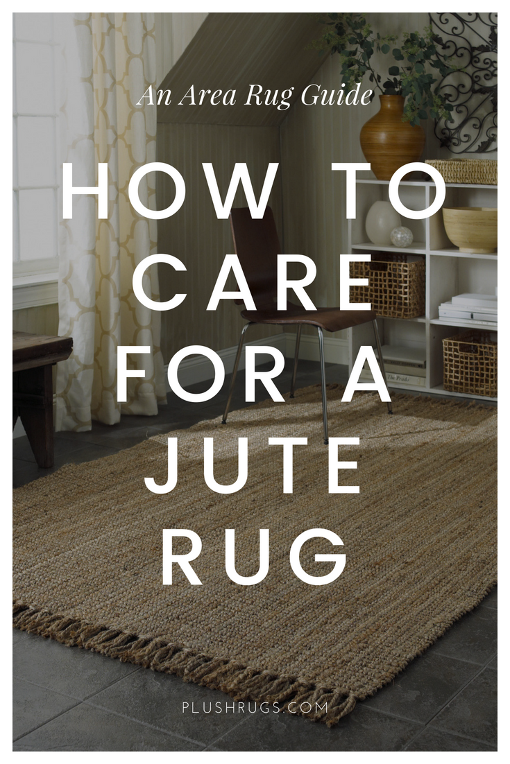How to Take Care of a Jute Rug PlushRugs