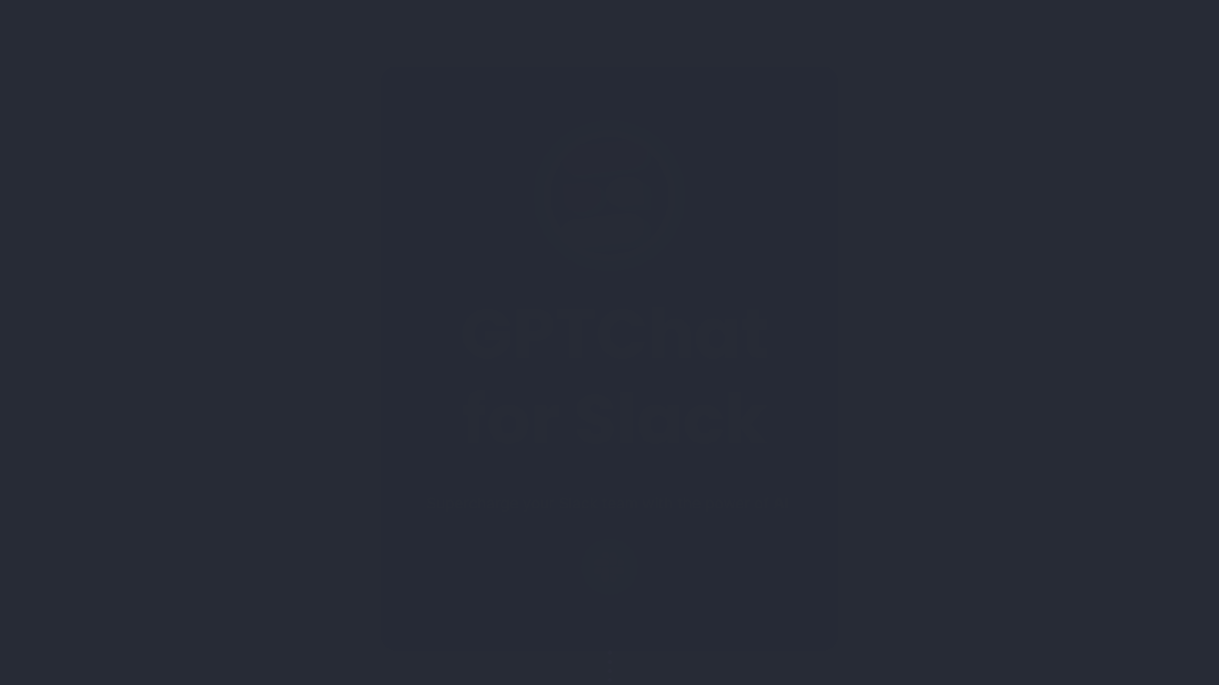Thumbnail image for GPTChat for Slack