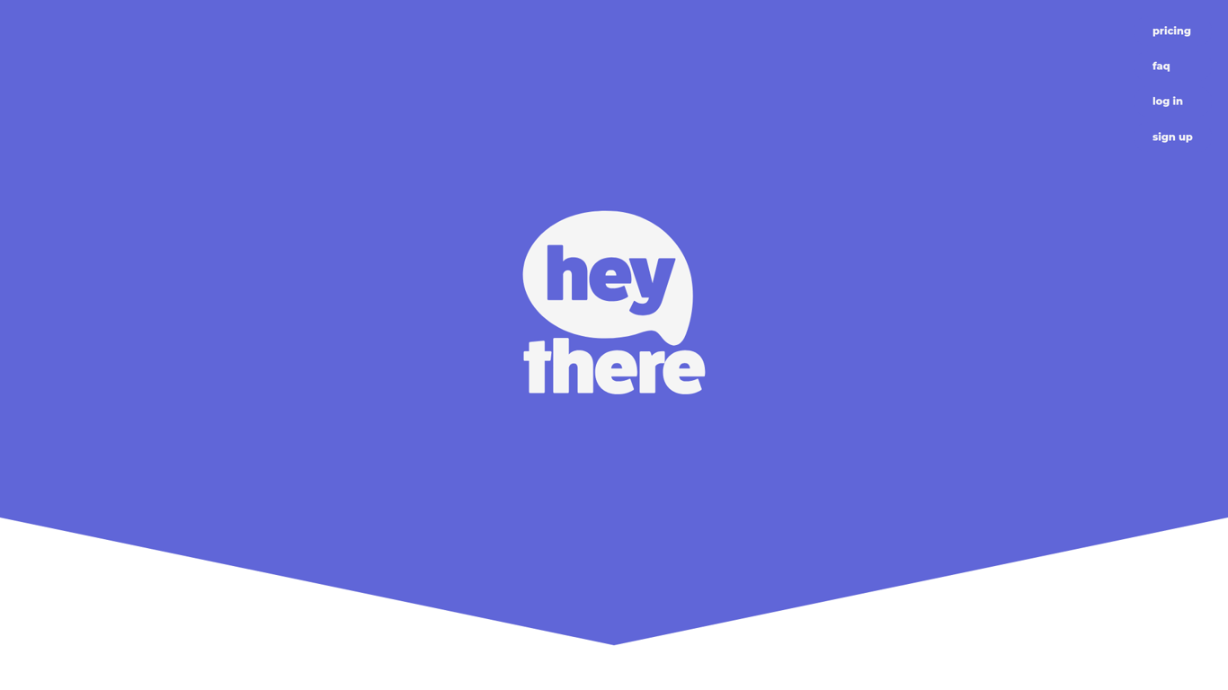 Hey There